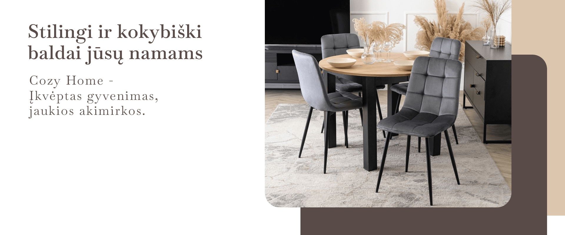 Cozy Home - kokybiški baldai internetu - jaukiems namams